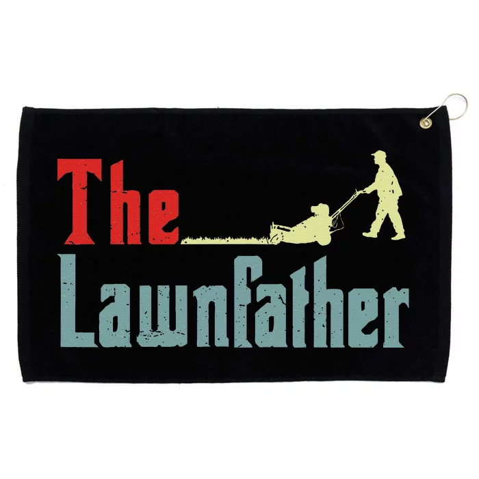 Lawn Mowing Lawnfather Mower Gardening Dad Father Day Gift Grommeted Golf Towel