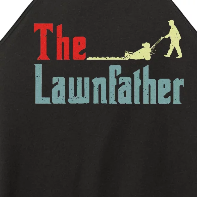 Lawn Mowing Lawnfather Mower Gardening Dad Father Day Gift Women’s Perfect Tri Rocker Tank