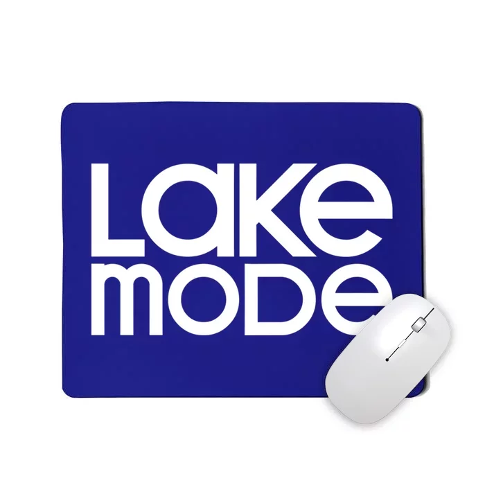 Lake Mode Life Wakeboard Boat Bum Houseboat Waterski Camping Gift Mousepad