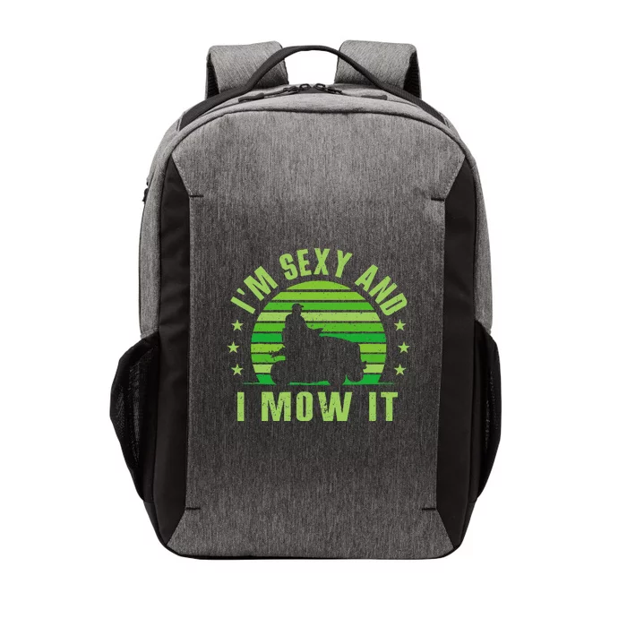 Lawn Mowing Landscaping Im Sexy And I Mow It Vector Backpack