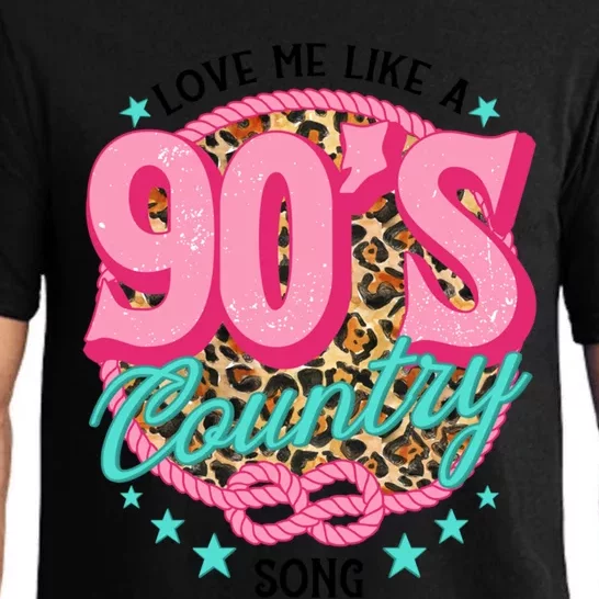 Love Me Like A 90s Country Song Country Music Lover Leopard Gift Pajama Set