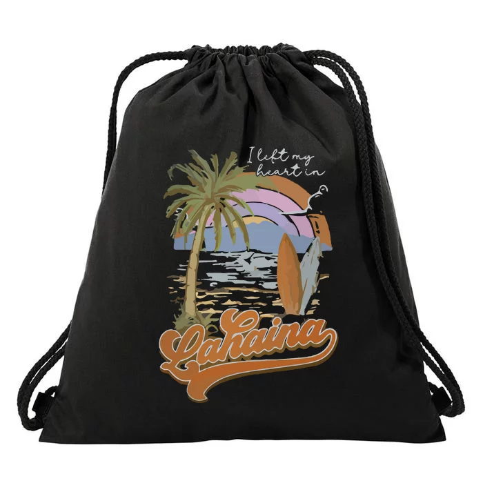 Lahaina Maui Left My Heart In Lahaina Hawaii Summer Vacation Drawstring Bag