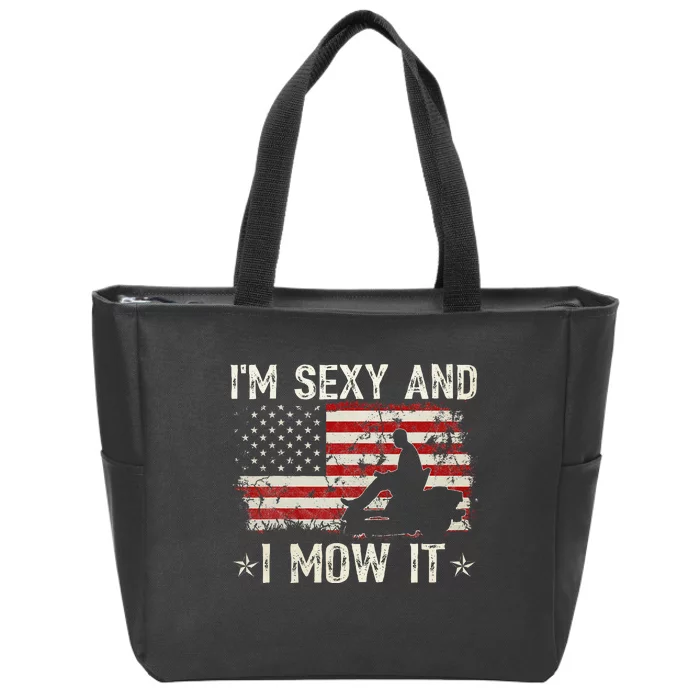 Lawn Mowing Landscaping IM Sexy And I Mow It Flag Zip Tote Bag