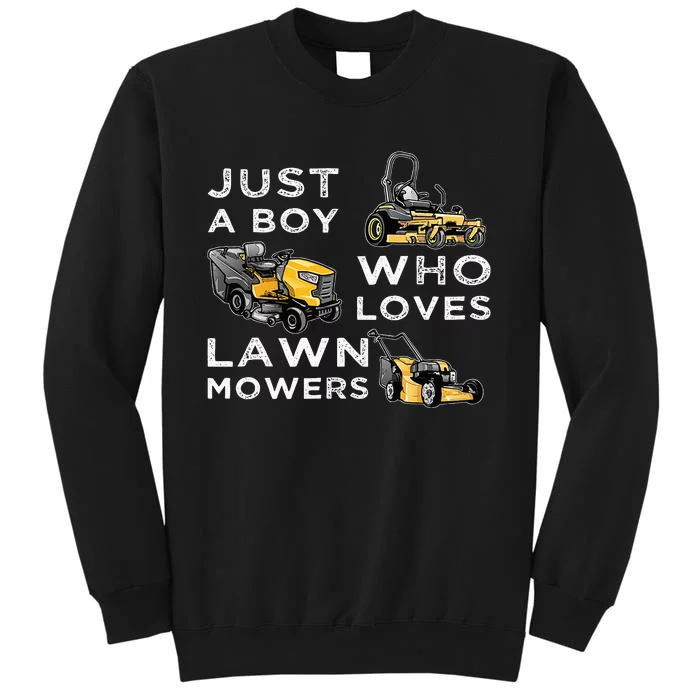 Lawn Mowing Lover For Just A Boy Who Loves Lawn Mowers Sweatshirt