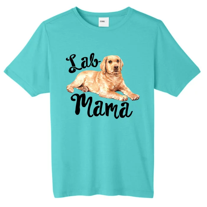 Lab Mama Labrador Retriever Dog Mom Rescue Mothers Day Gift ChromaSoft Performance T-Shirt