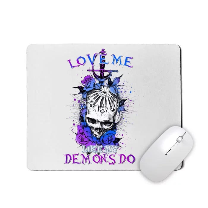 Love Me Like My Demons Do Love Occult Mousepad