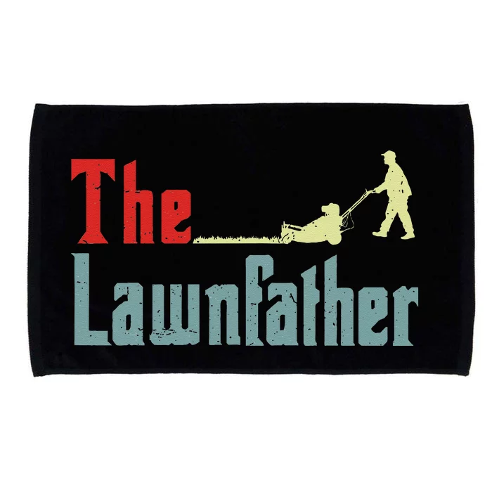 Lawn Mowing Lawnfather Mower Gardening Dad Father Day Gift Microfiber Hand Towel