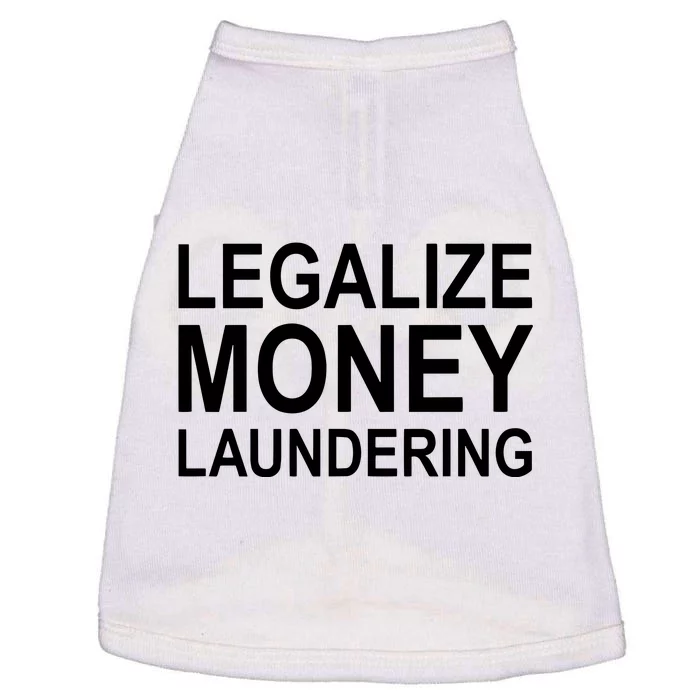 Legalize Money Laundering Doggie Tank