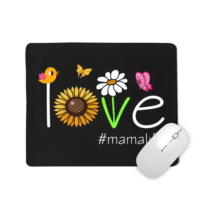 Love Mama Life Cute Matching Family Mousepad