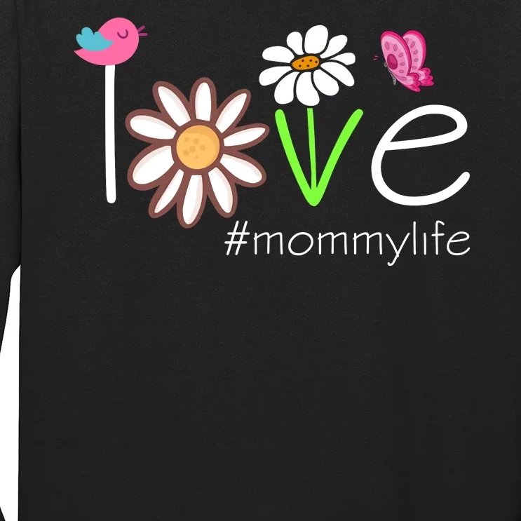 Love Mommy Life Cute Matching Family Long Sleeve Shirt