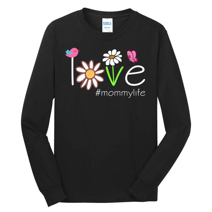 Love Mommy Life Cute Matching Family Tall Long Sleeve T-Shirt