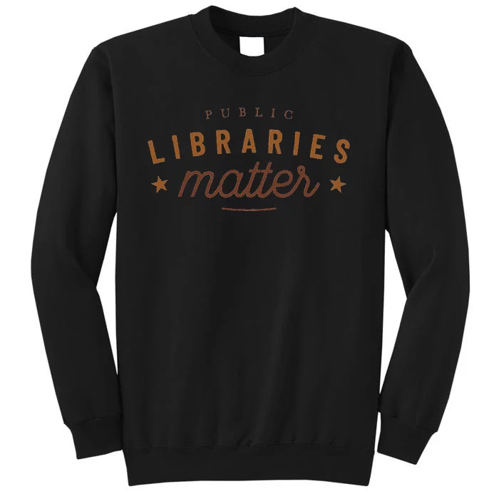 Libraries Matter Sweatshirt