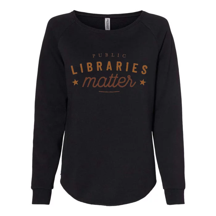 Libraries Matter Womens California Wash Sweatshirt