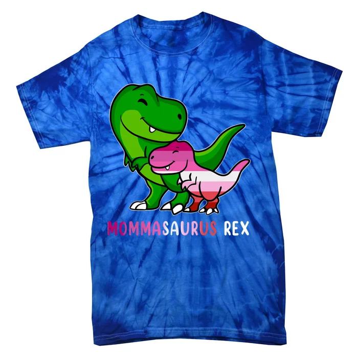 Lgbt Mommasaurus Mama Rex Lesbian Proud Mom Mothers Day Hug Gift Tie-Dye T-Shirt