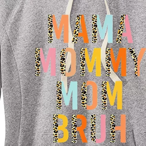 Leopard Mama Mommy Mom Bruh Funny Mother's Day Women's Fleece Hoodie