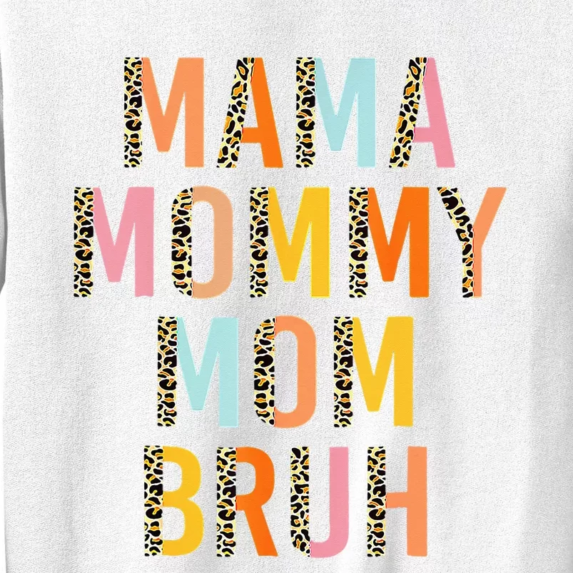 Leopard Mama Mommy Mom Bruh Funny Mother's Day Sweatshirt