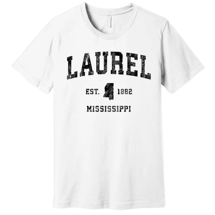 Laurel Mississippi Ms Vintage Established Athletic Sports Design Premium T-Shirt