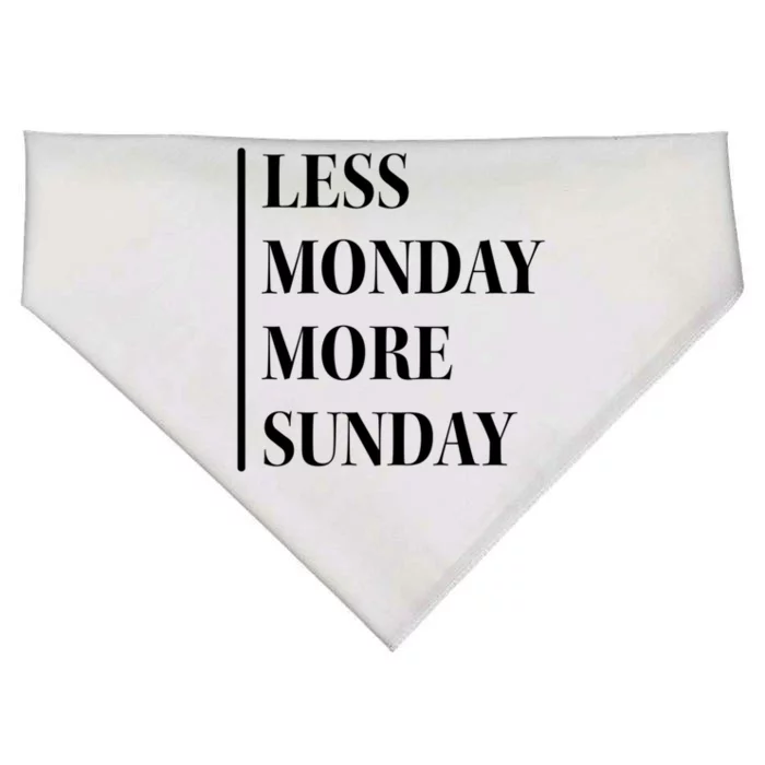 Less Monday More Sunday Cute Gift USA-Made Doggie Bandana