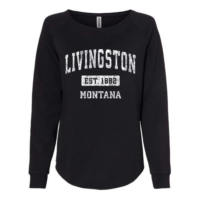 Livingston Montana Mt Vintage Sports Design Black Design Gift Womens California Wash Sweatshirt