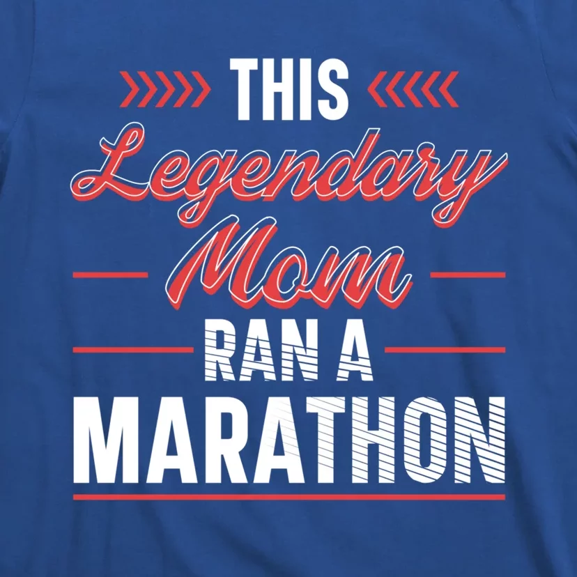 Legendary Mom Marathon Runner Marathon Gift T-Shirt