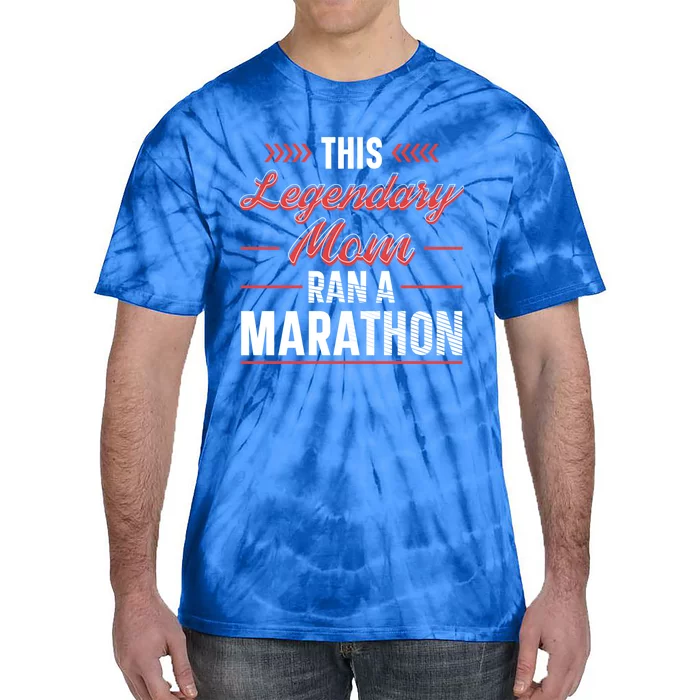 Legendary Mom Marathon Runner Marathon Gift Tie-Dye T-Shirt