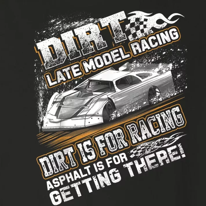 Late Model Modified Dirt Track Racing Dirt Is For Racing Toddler Long Sleeve Shirt