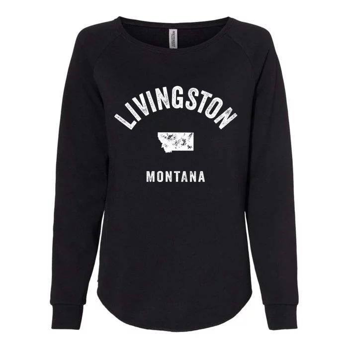 Livingston Montana Mt Vintage 70s Athletic Sports Design Gift Womens California Wash Sweatshirt