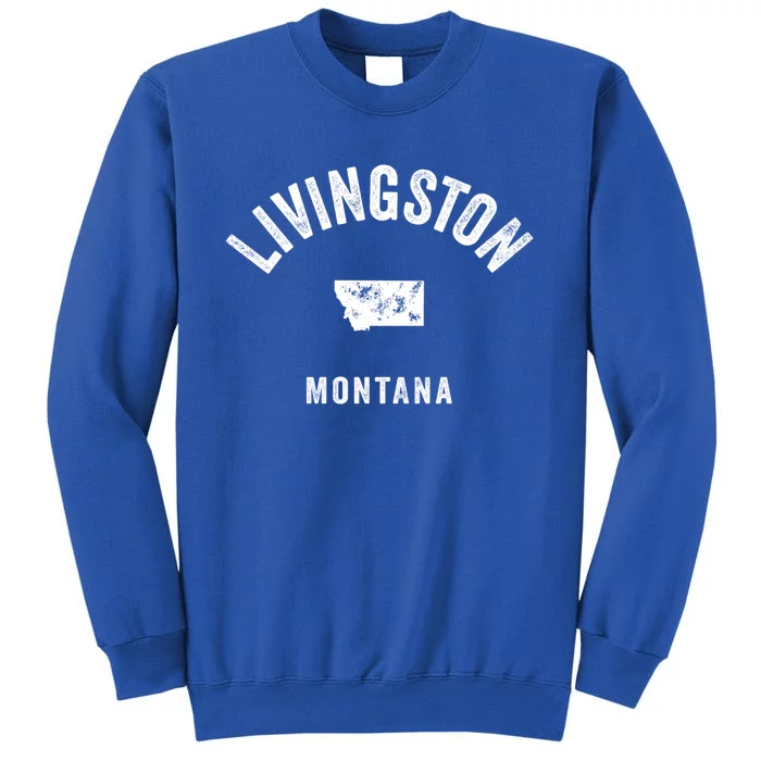 Livingston Montana Mt Vintage 70s Athletic Sports Design Gift Tall Sweatshirt