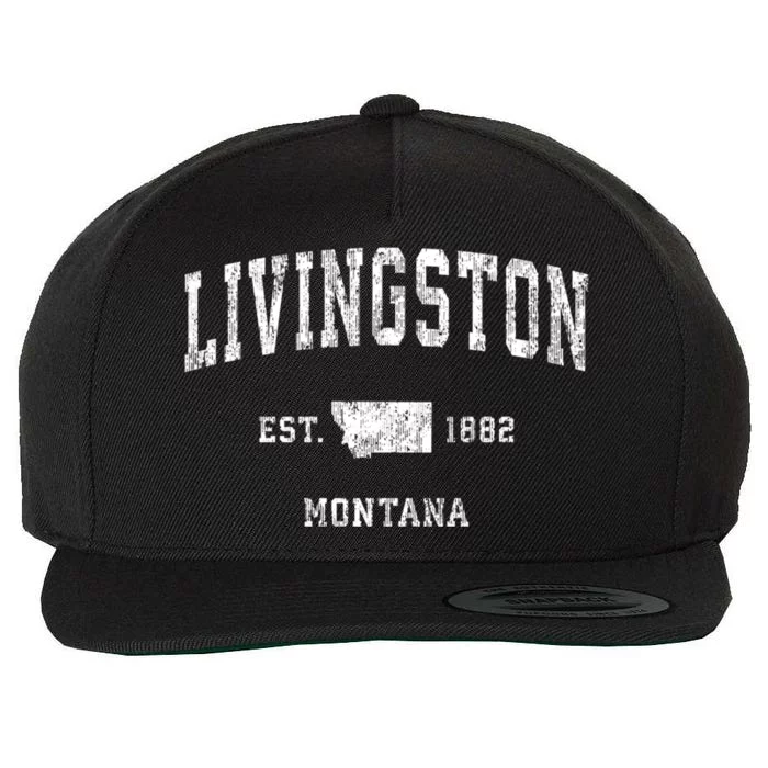 Livingston Montana Mt Vintage Athletic Sports Design Gift Wool Snapback Cap