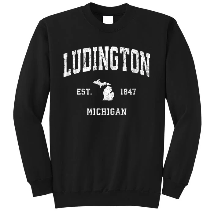 Ludington Michigan Mi Vintage Athletic Sports Tall Sweatshirt