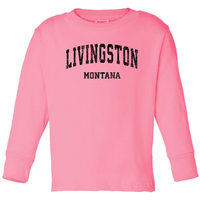 Livingston Montana Mt Vintage Varsity Sports Toddler Long Sleeve Shirt