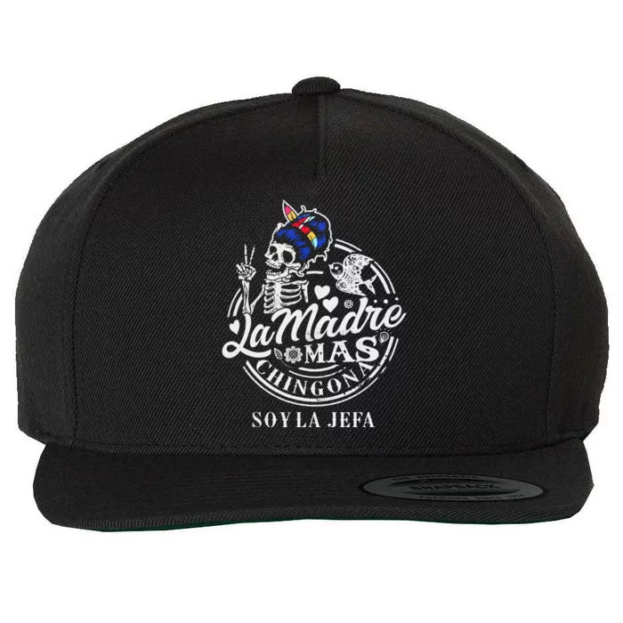 La Madre Mas Chingona Soy La Jefa Skeleton Lover Wool Snapback Cap