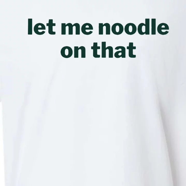 Let Me Noodle On That Sueded Cloud Jersey T-Shirt