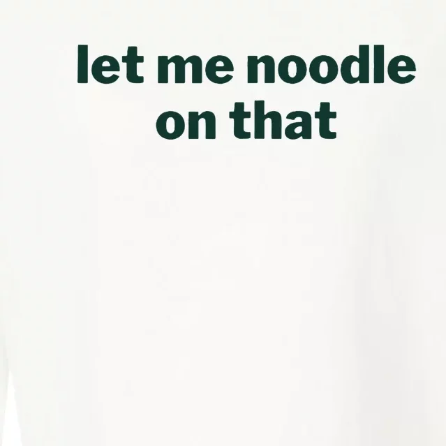 Let Me Noodle On That Cropped Pullover Crew