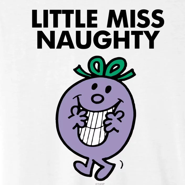 Little Miss Naughty ChromaSoft Performance T-Shirt