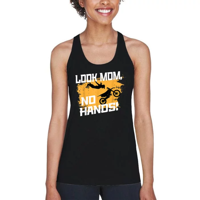 Look Mom, No Hands, Dirt Biking, Dirt Bike Women's Racerback Tank