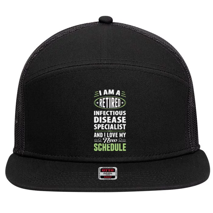 Love My New Schedule Retired Infectious Disease Specialist 7 Panel Mesh Trucker Snapback Hat