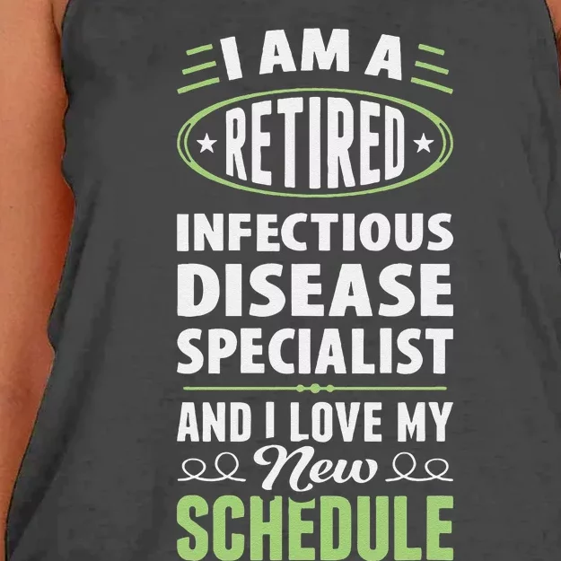 Love My New Schedule Retired Infectious Disease Specialist Women's Knotted Racerback Tank