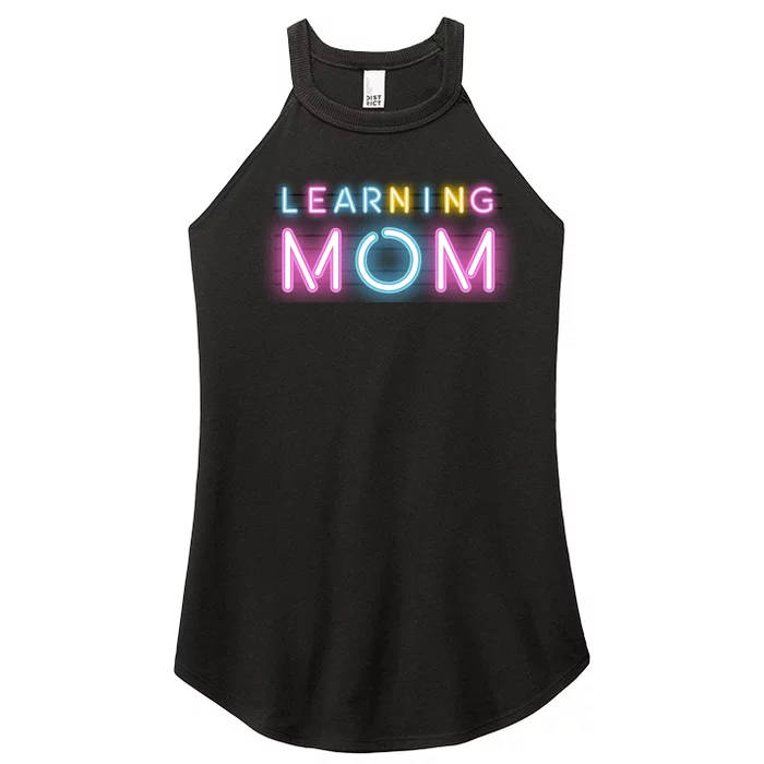 Learning Mom Neon Mothers Day Women’s Perfect Tri Rocker Tank