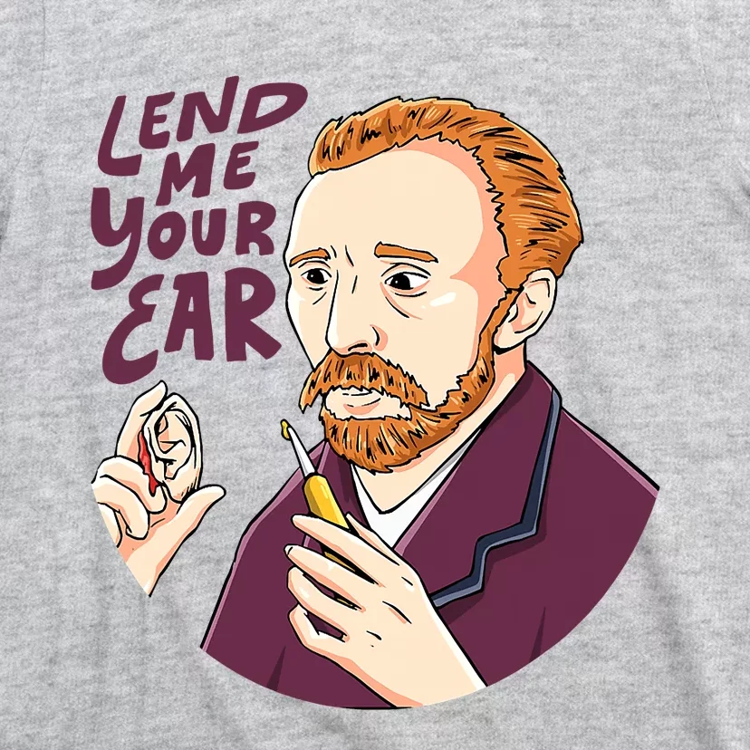 Lend me our ear Design for an Van Gogh Art Lover T-Shirt