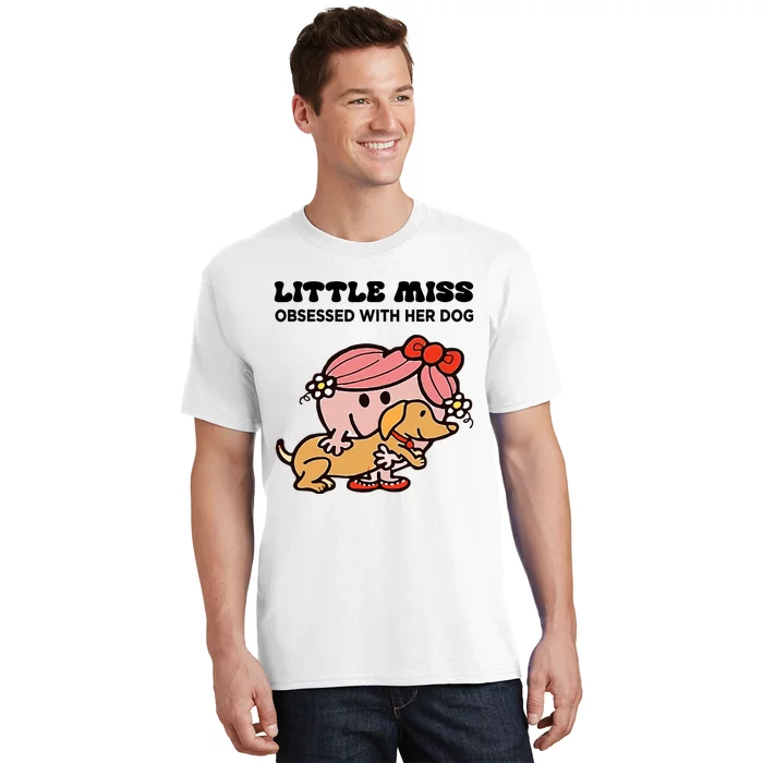 Little Miss Obsessed With Her Dog Funny Design T-Shirt