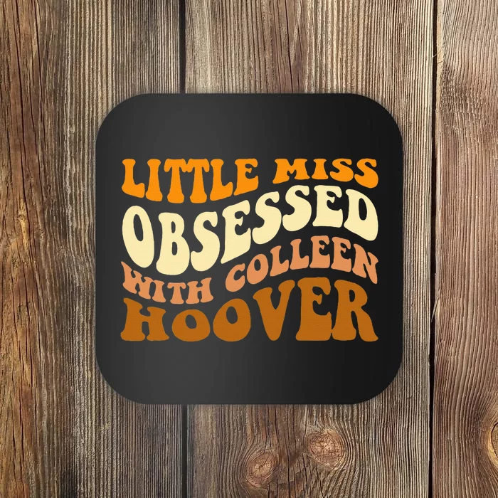 Little Miss Obsessed With Colleen Hoover Bookish Coaster