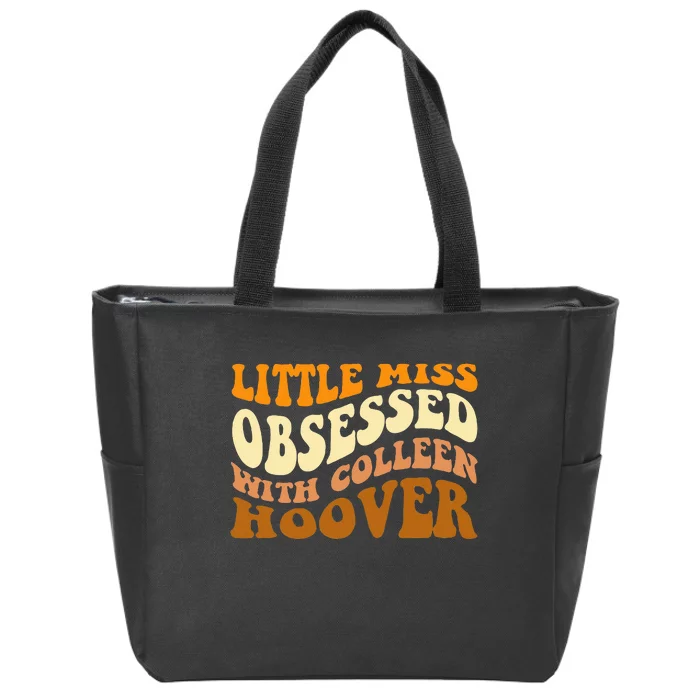 Little Miss Obsessed With Colleen Hoover Bookish Zip Tote Bag