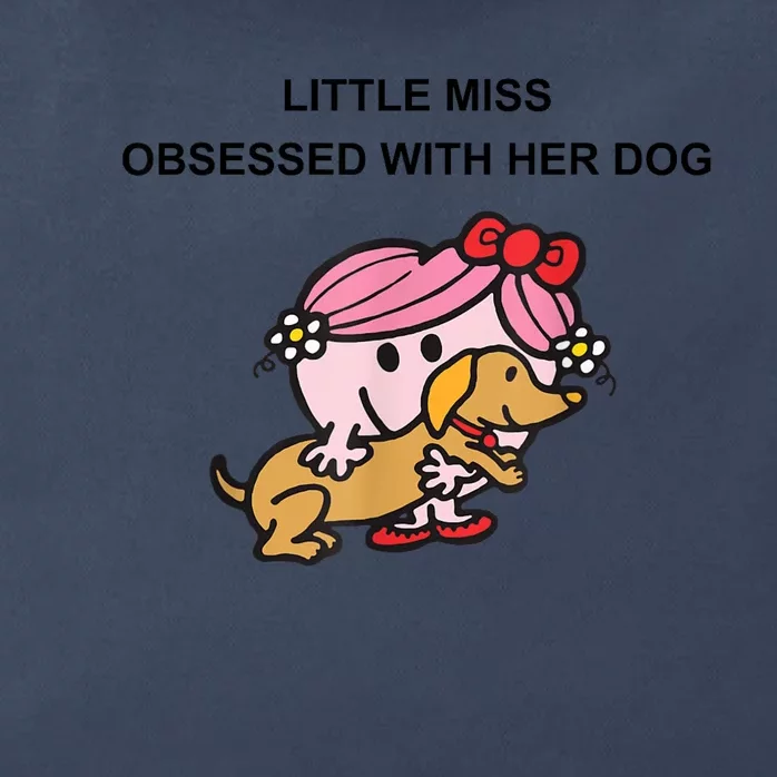 Little Miss Obsessed With Her Dog Funny Design Zip Tote Bag