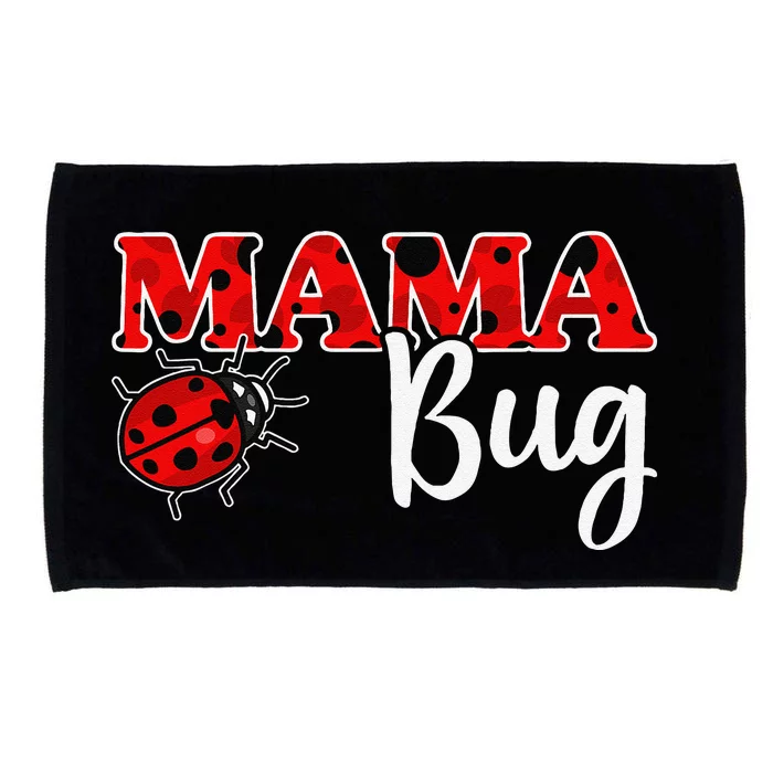 Ladybug Mom Of The Birthday Girl Mothers Day Mama Bug Microfiber Hand Towel