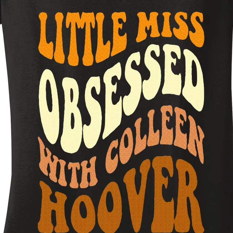 Little Miss Obsessed With Colleen Hoover Bookish Book Lover Women's V-Neck T-Shirt