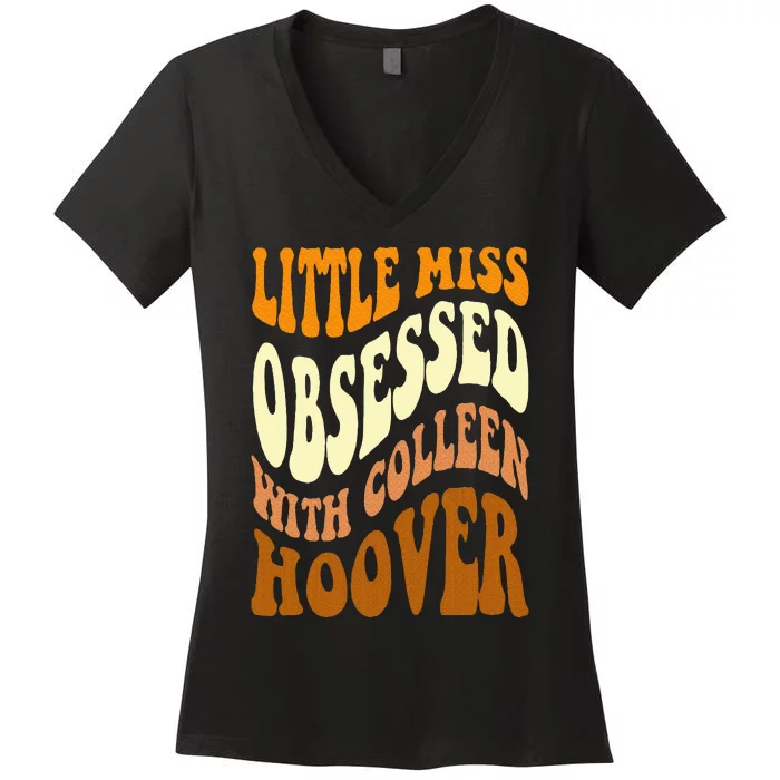 Little Miss Obsessed With Colleen Hoover Bookish Book Lover Women's V-Neck T-Shirt