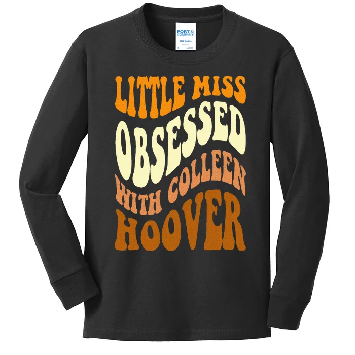 Little Miss Obsessed With Colleen Hoover Bookish Book Lover Kids Long Sleeve Shirt