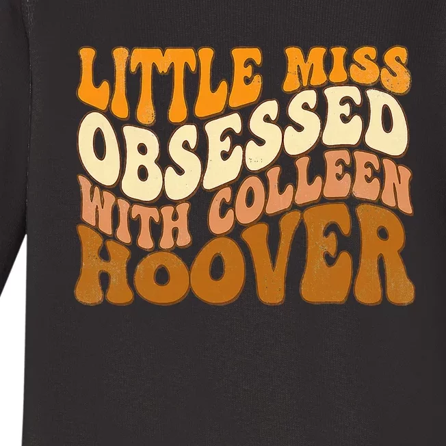 Little Miss Obsessed With Colleen Hoover Bookish Book Lover Baby Long Sleeve Bodysuit