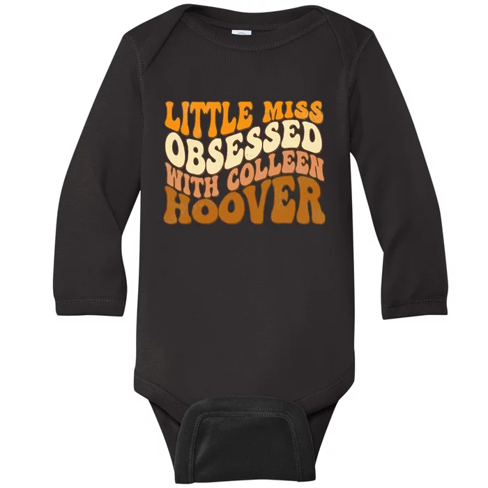 Little Miss Obsessed With Colleen Hoover Bookish Book Lover Baby Long Sleeve Bodysuit